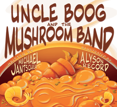Uncle Boog and the Mushroom Band